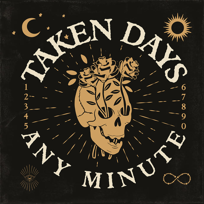TAKEN DAYS "Any Minute" out on vinyl!