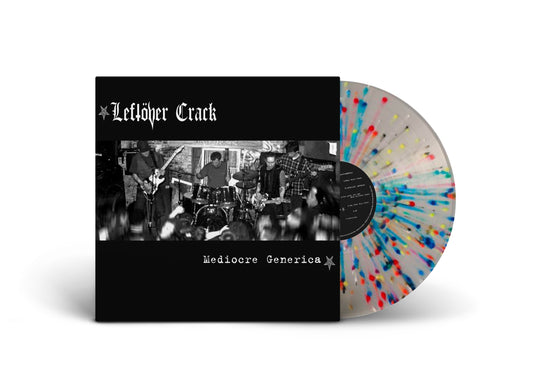 LEFTOVER CRACK / Mediocre Generica "25-Year Anniversary" PRE-ORDER