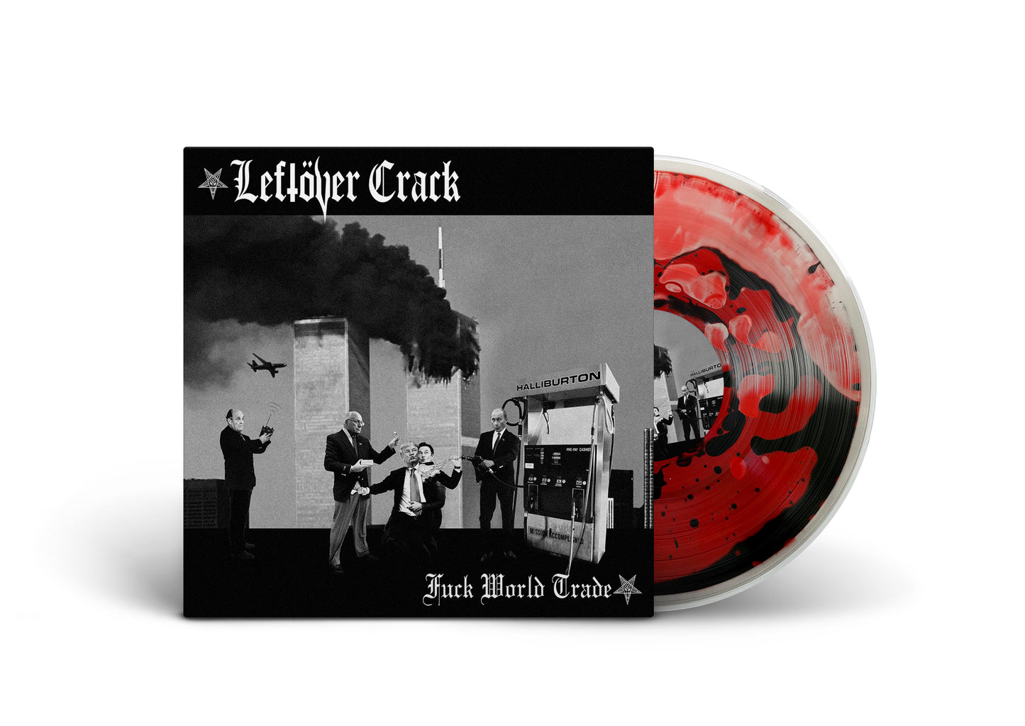LEFTOVER CRACK / Fuck World Trade (Refined & Filled) LIMITED (Blood Version)!