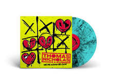 Load image into Gallery viewer, THOMAS NICHOLAS BAND / We’re Gonna Be Okay