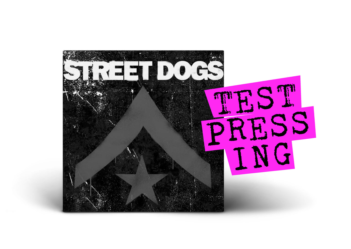 STREET DOGS / Street Dogs (Test Pressing) PRE-ORDER
