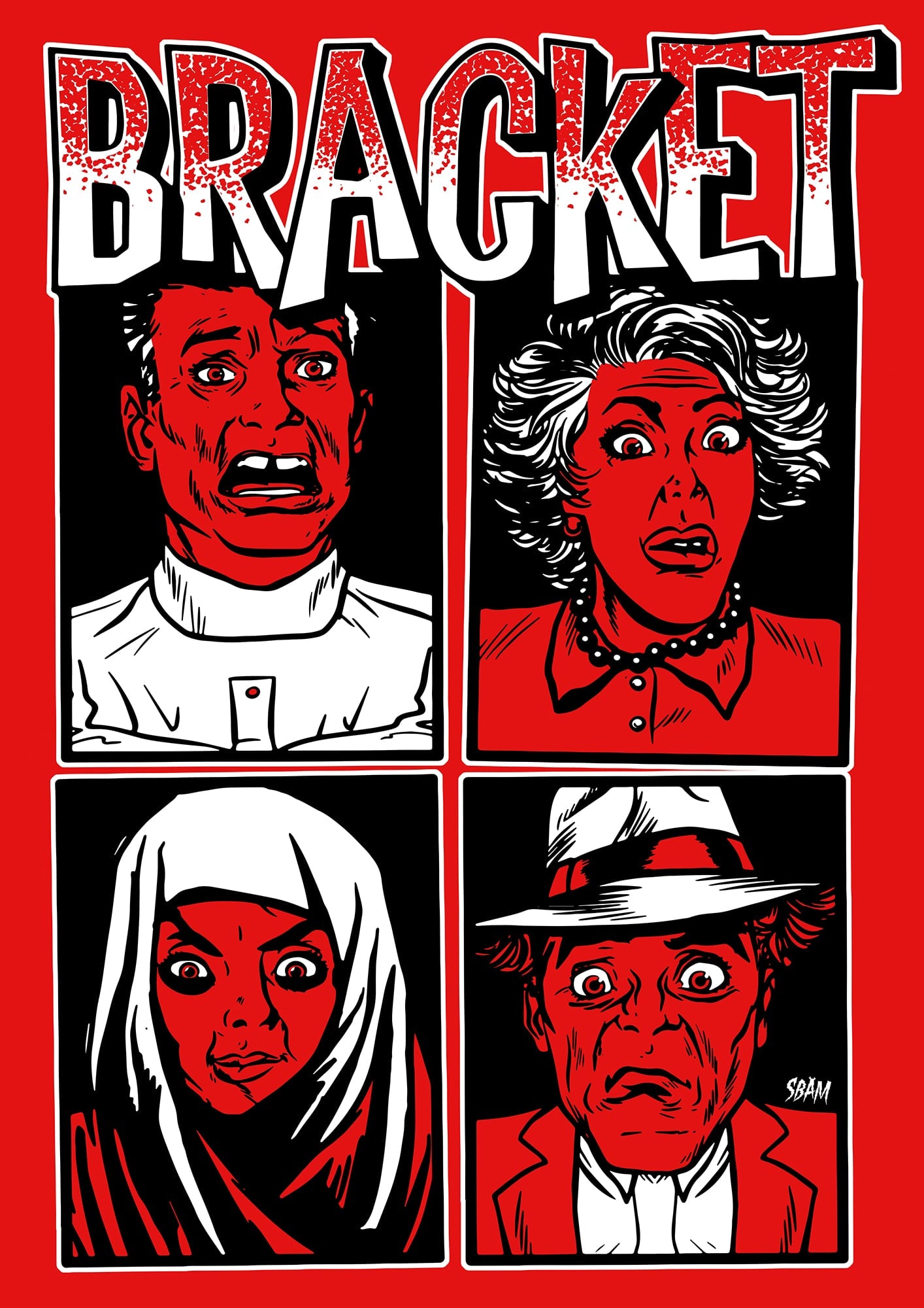 BRACKET "Faces" Poster