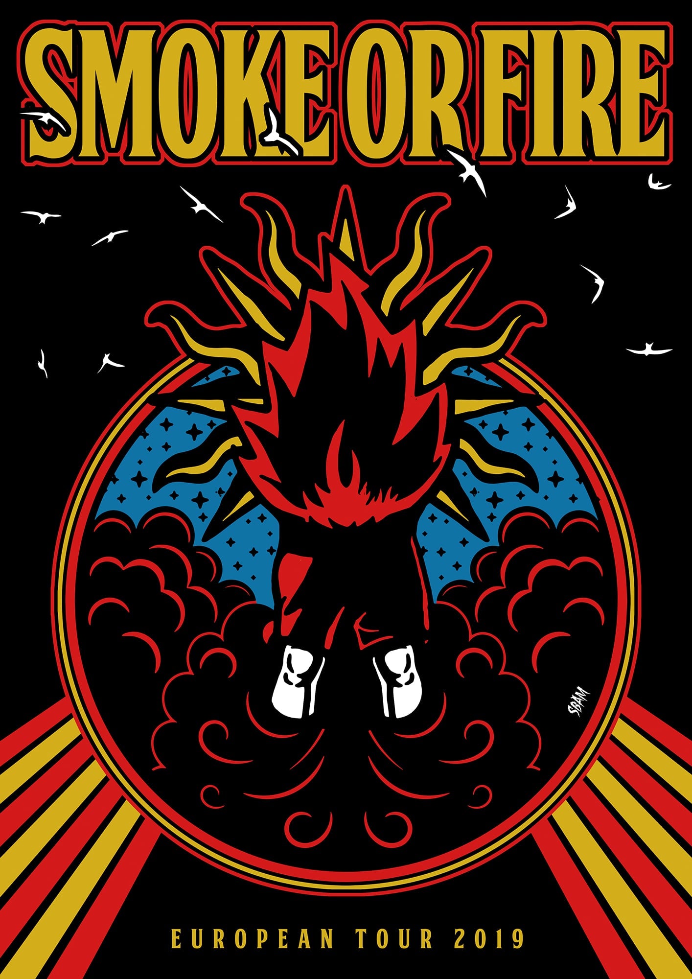 SMOKE OR FIRE "Burn" Poster