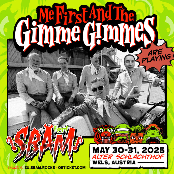 ME FIRST AND THE GIMME GIMMES are playing SBAM Fest 7!