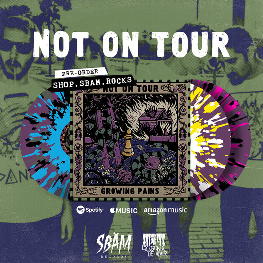 NOT ON TOUR "Growing Pains" + Bonus Tracks