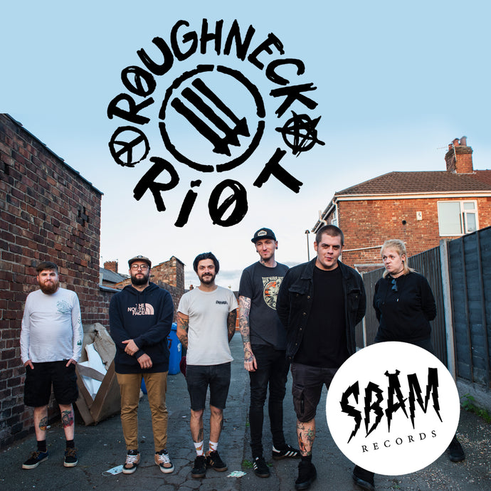 ROUGHNECK RIOT joins SBAM Records!