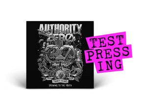 AUTHORITY ZERO / 30 Years – Speaking To The Youth (Test Pressing)