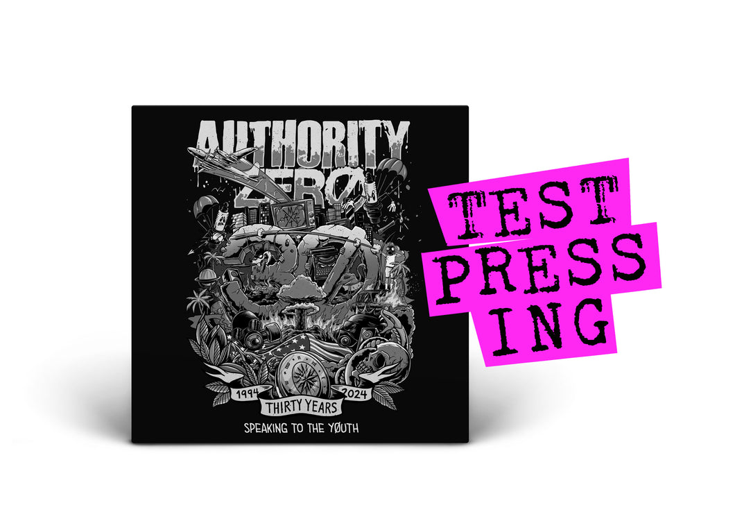 AUTHORITY ZERO / 30 Years – Speaking To The Youth (Test Pressing)