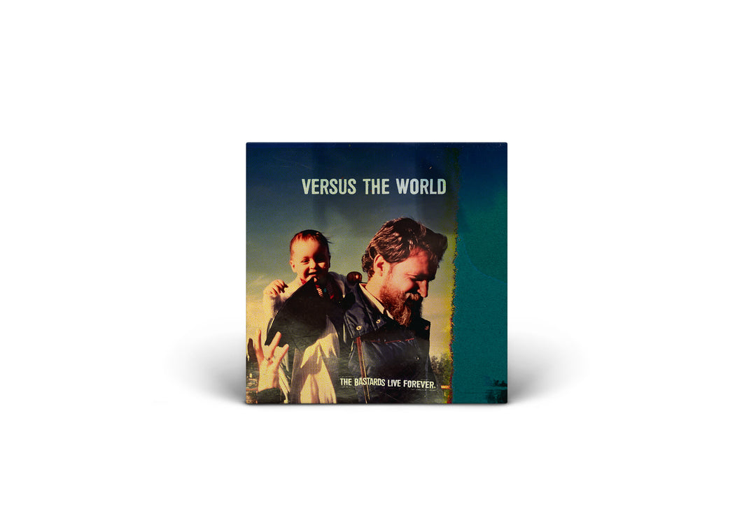 VERSUS THE WORLD / The Bastards Live Forever CD