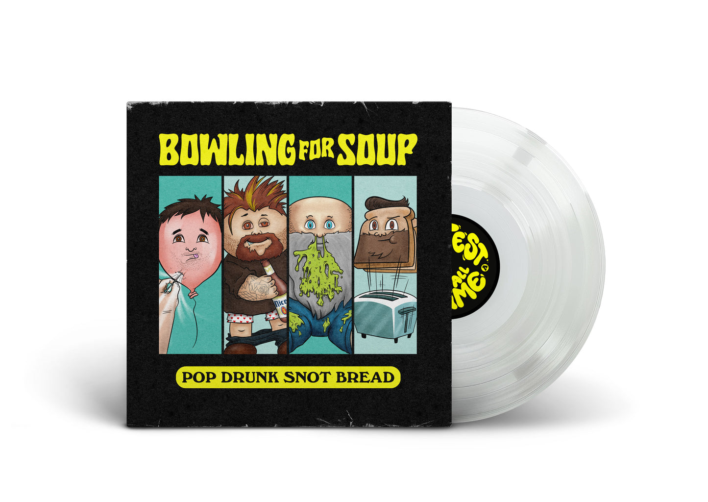 BOWLING FOR SOUP / Pop Drunk Snot Bread
