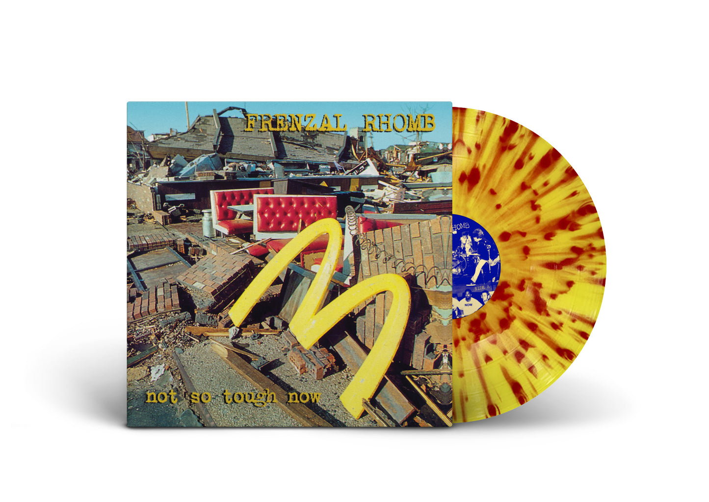 FRENZAL RHOMB / Not So Tough Now