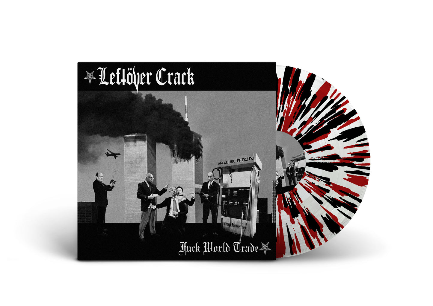 LEFTOVER CRACK / Fuck World Trade