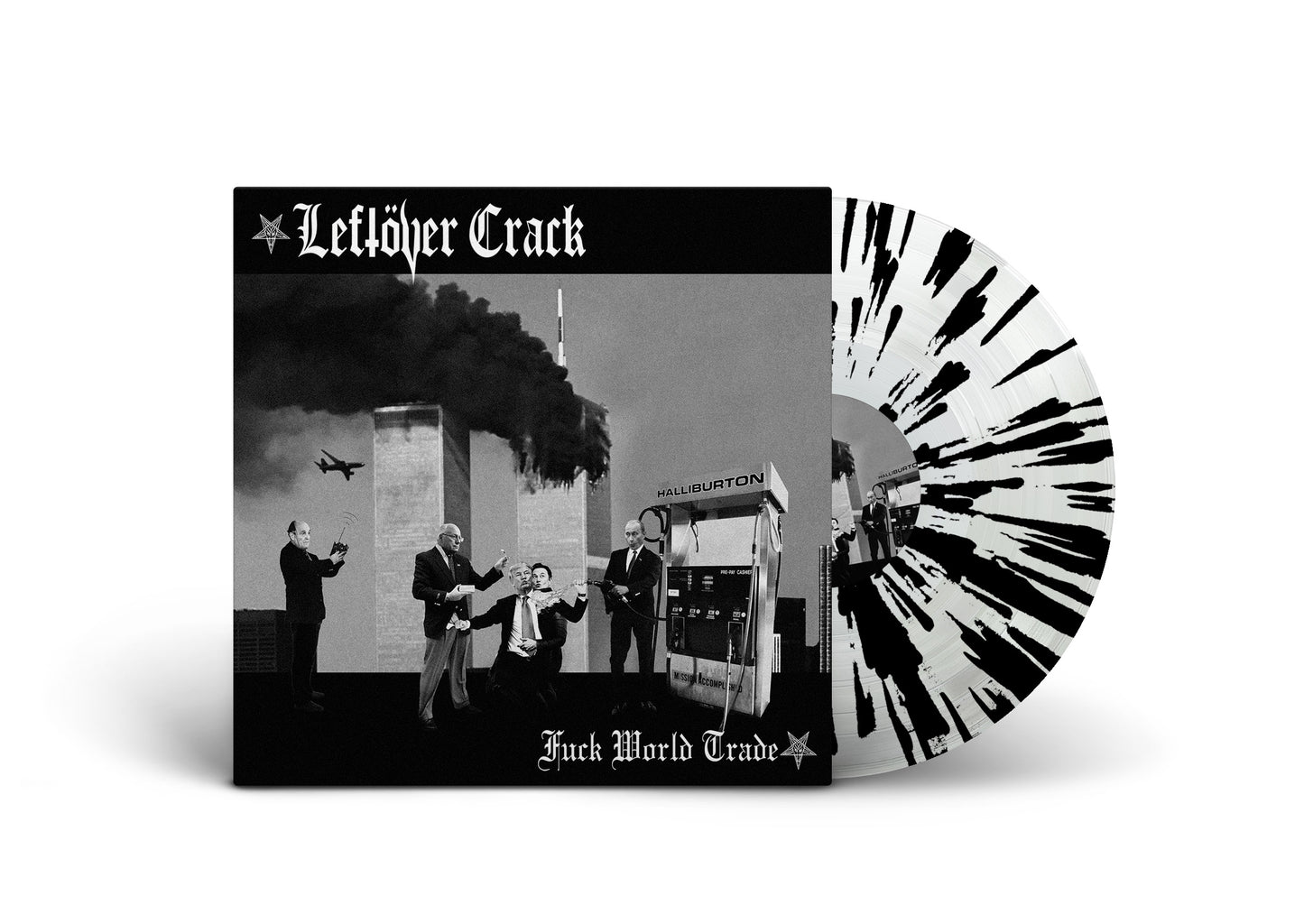 LEFTOVER CRACK / Fuck World Trade