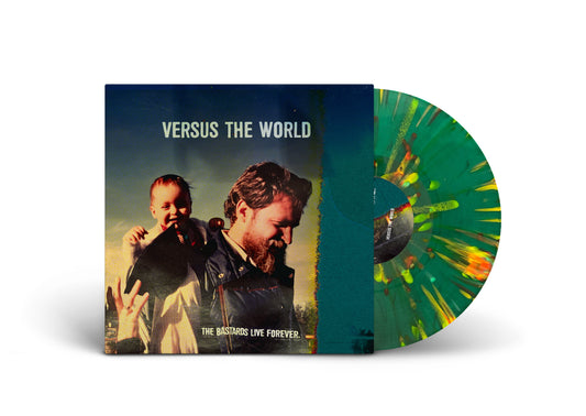 VERSUS THE WORLD / The Bastards Live Forever