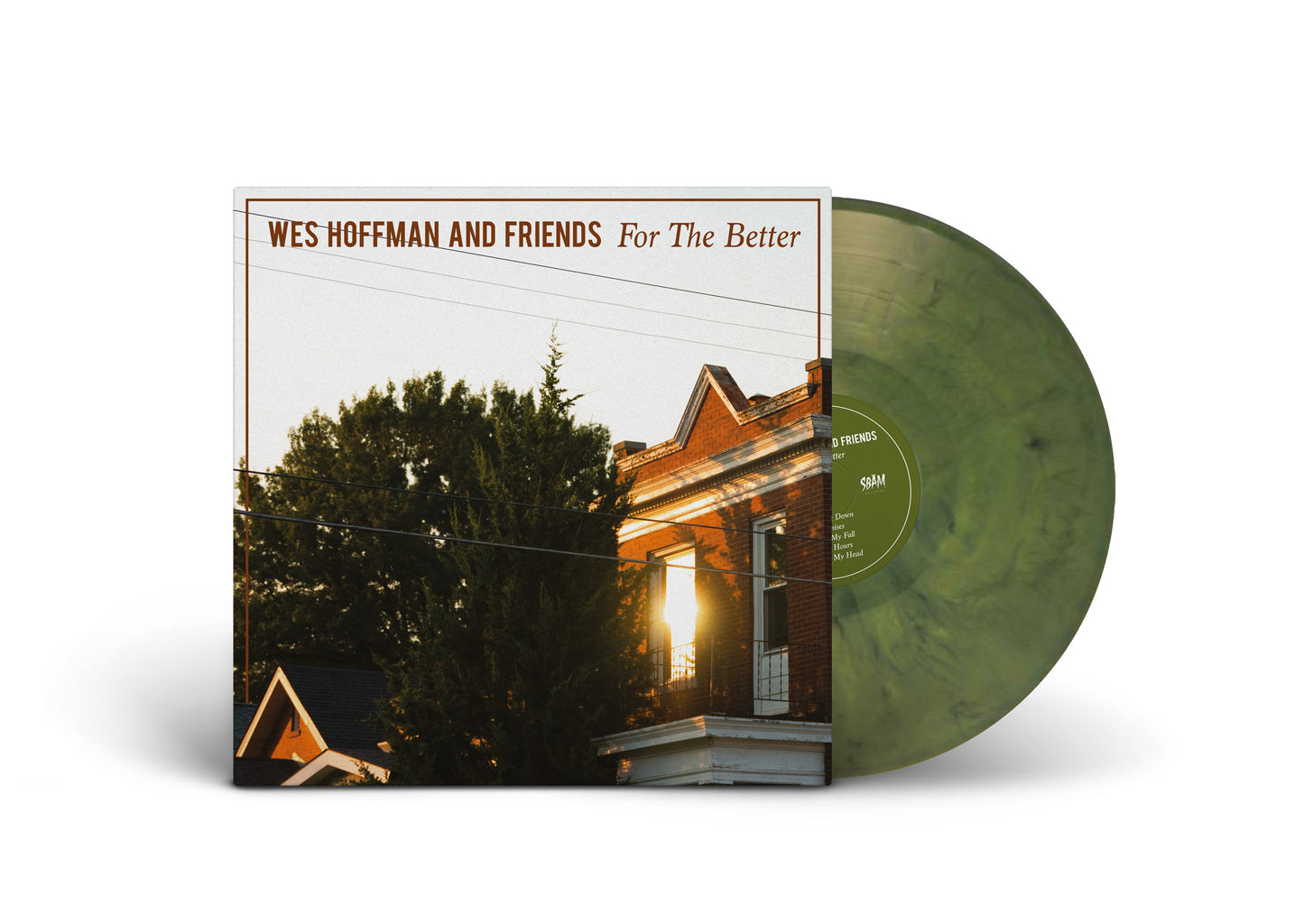 WES HOFFMAN AND FRIENDS / For The Better PRE-ORDER