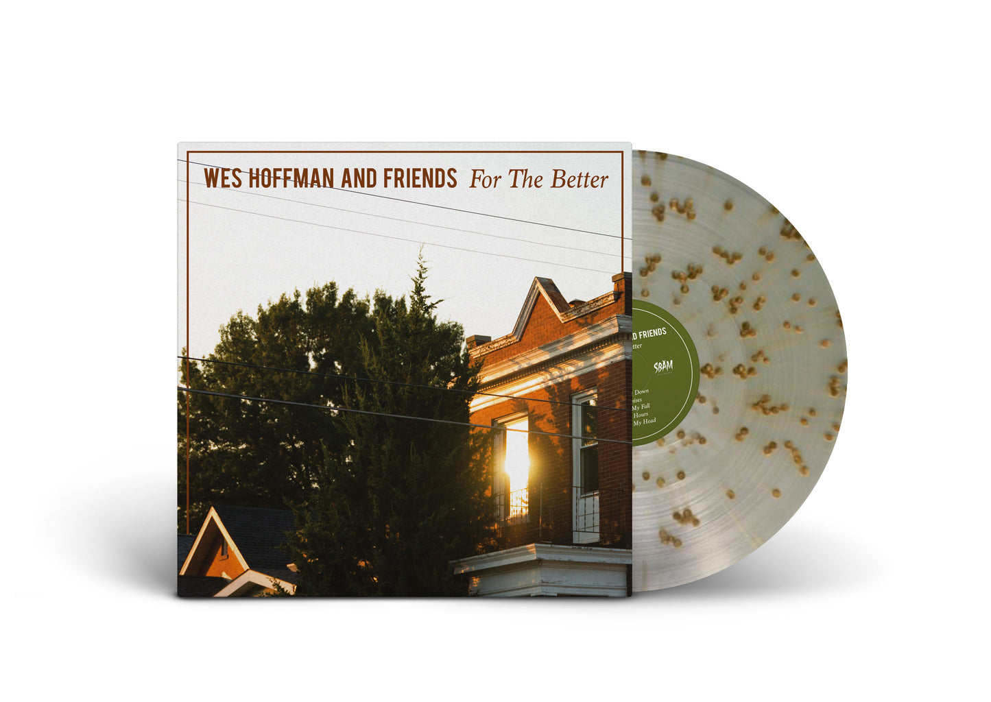 WES HOFFMAN AND FRIENDS / For The Better PRE-ORDER