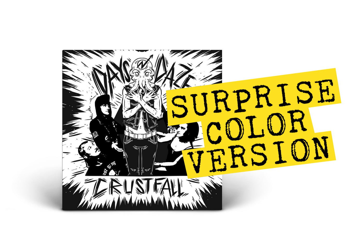 DAYS N DAZE / Crustfall