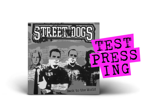 STREET DOGS / Back To The World (20th Anniversary) (Test Pressing)
