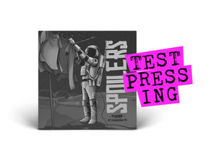 SPOILERS / There Or Thereabouts (Test Pressing)