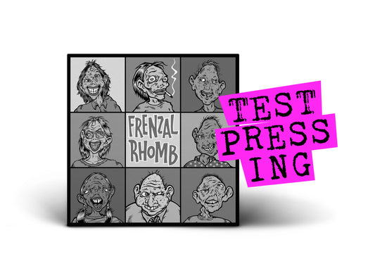 FRENZAL RHOMB / Meet The Family (Test Pressing)