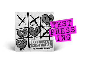 THOMAS NICHOLAS BAND / We’re Gonna Be Okay (Test Pressing)