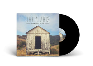 THE ATARIS / Silver Turns To Rust