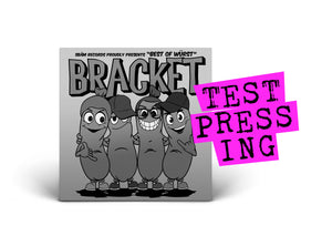 BRACKET / Best Of Wurst (Test Pressing)