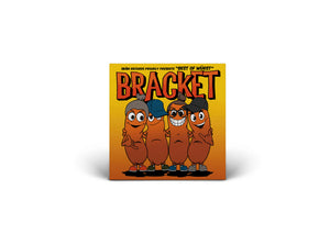 BRACKET / Best Of Wurst