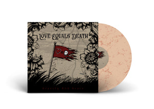 LOVE EQUALS DEATH / Gravity And Grace