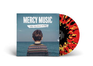 MERCY MUSIC / What You Stand To Lose