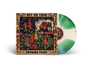 NOT ON TOUR / Growing Pains
