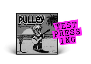 PULLEY / Different Strings (Test Pressing)
