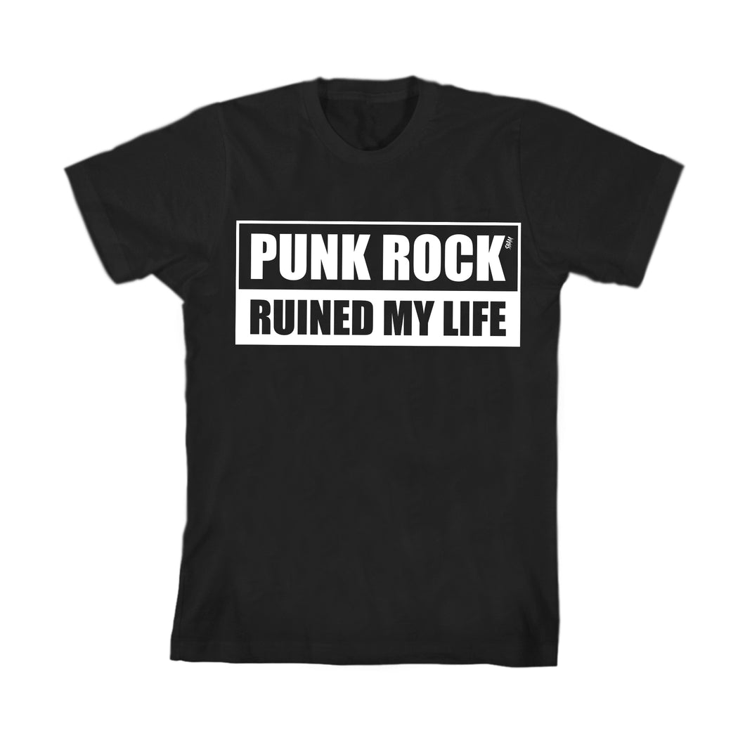 Punk Rock Ruined My Life / Shirt
