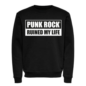 Punk Rock Ruined My Life / Sweater