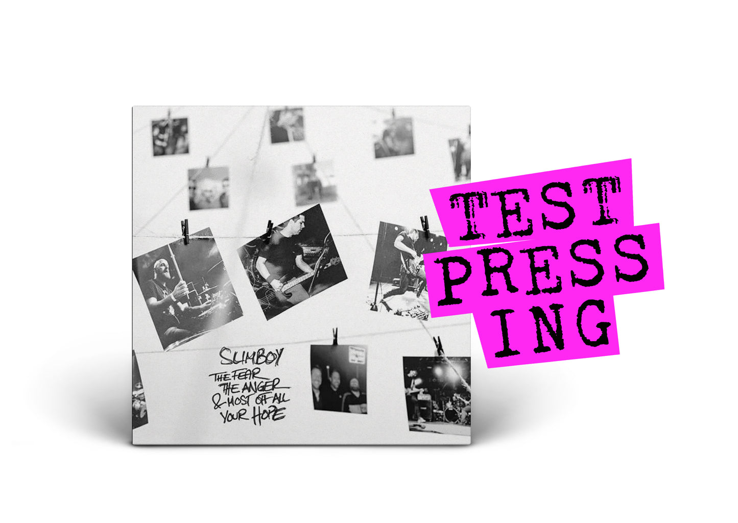 SLIMBOY / The Fear, The Anger and Most Of All Your Hope (Test Pressing)