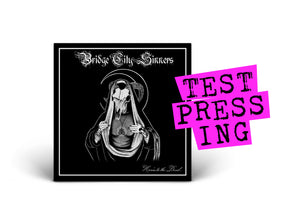 BRIDGE CITY SINNERS / Here’s To The Devil (Test Pressing)