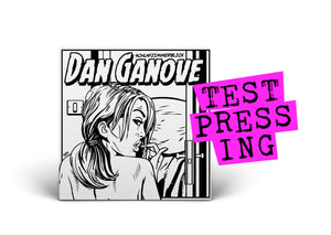 DAN GANOVE / Schlafzimmerblick (Test Pressing)