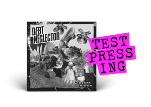 DEBT NEGLECTOR / Dirty Water (Test Pressing)