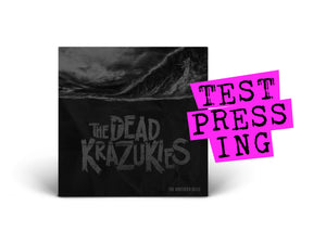 THE DEAD KRAZUKIES / Northern Belle (Test Pressing)