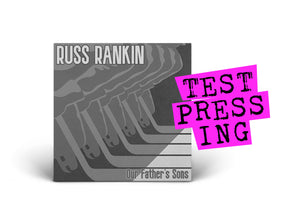 RUSS RANKIN / Our Father’s Sons (7") (Test Pressing)