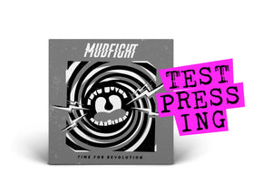 MUDFIGHT / Time For Revolution (Test Pressing)