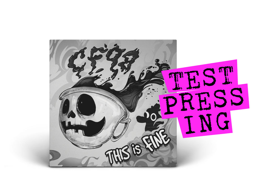 CF98 / This Is Fine (Test Pressing)