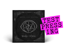 BRIDGE CITY SINNERS / Unholy Hymns (Test Pressing)