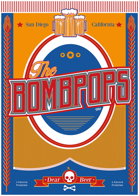 THE BOMBPOPS "Dear Beer" Poster