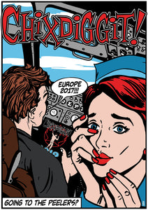 CHIXDIGGIT "Peelers" Poster