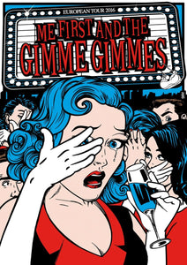 ME FIRST AND THE GIMME GIMMES "2016" Poster