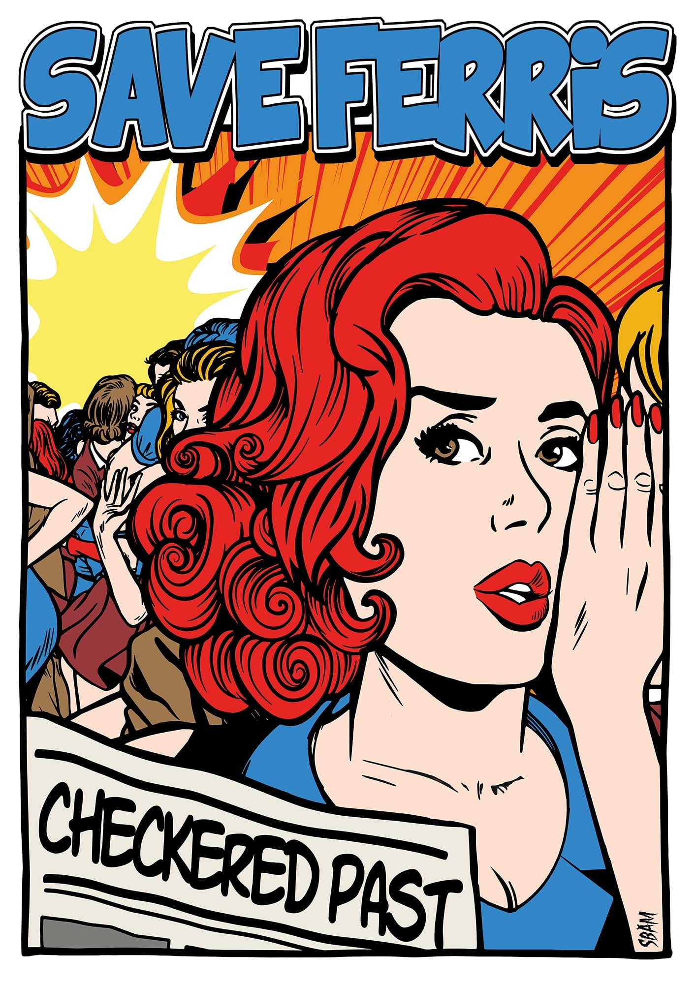 SAVE FERRIS "Checkered Past" Poster