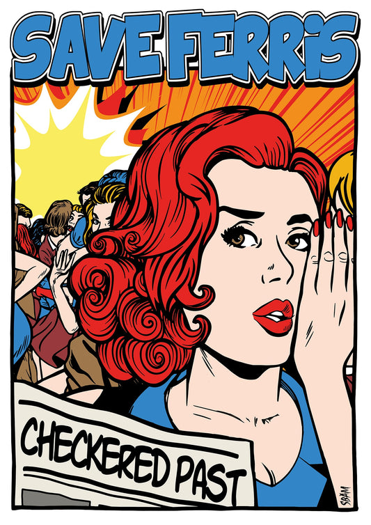 SAVE FERRIS "Checkered Past" Poster