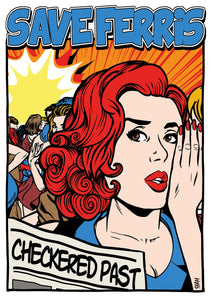 SAVE FERRIS "Checkered Past" Poster