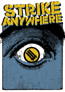 STRIKE ANYWHERE "Eye" Poster